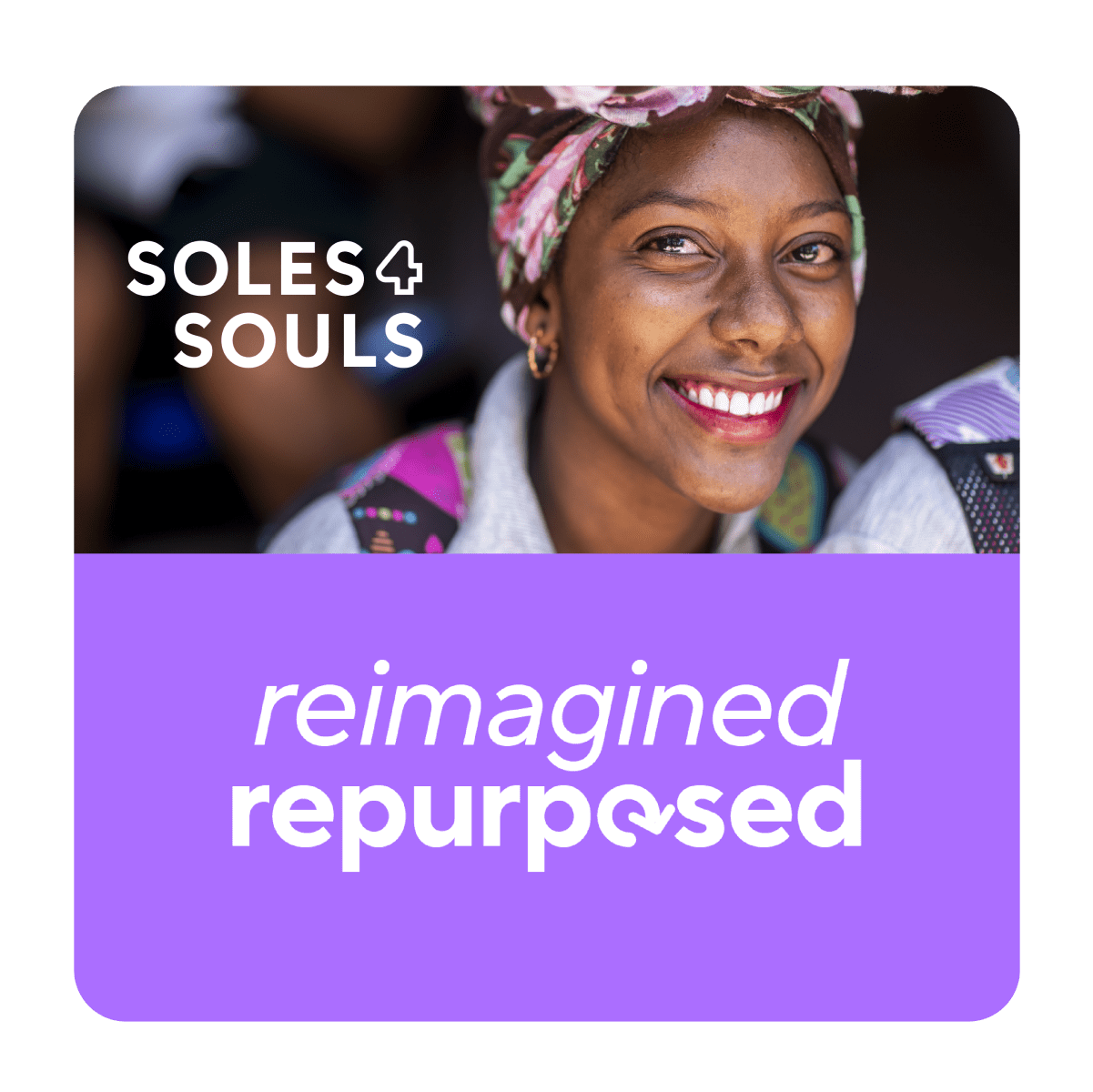 Soles 4 souls - reimagined & repurposed
