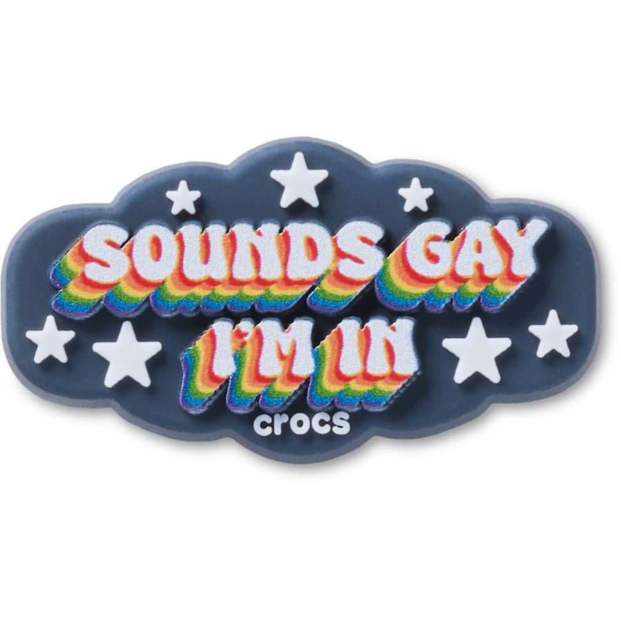 Sounds Gay Im In