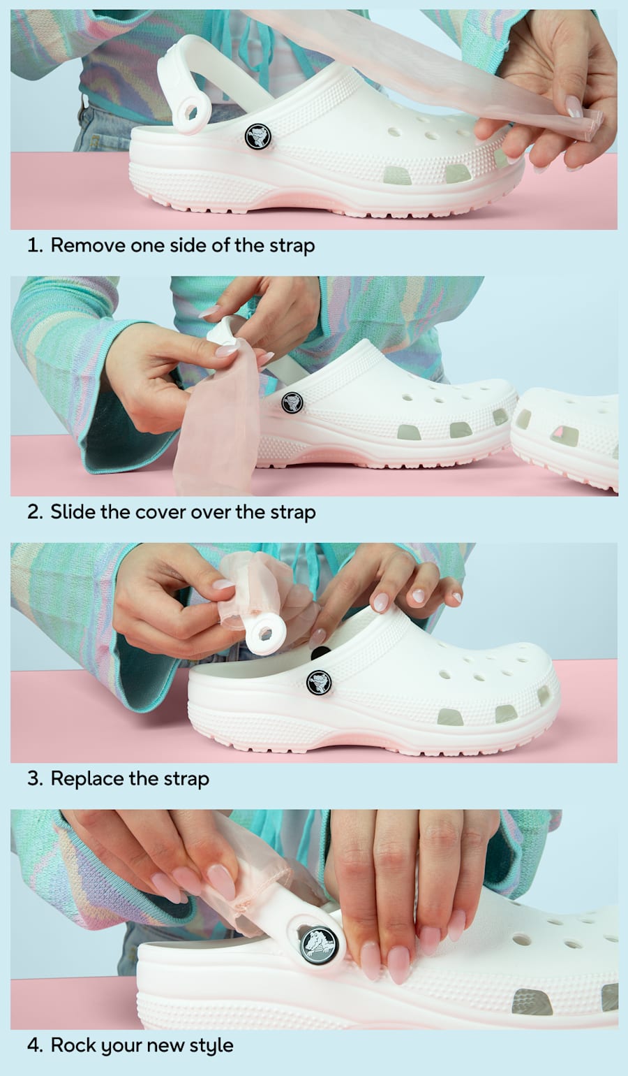 1. Remove one side of the strap, 2.Slide the cover over the strap, 3.Replace the strap, 4.Rock your new style