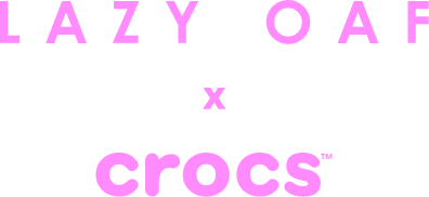 Lazy Oaf and Crocs.