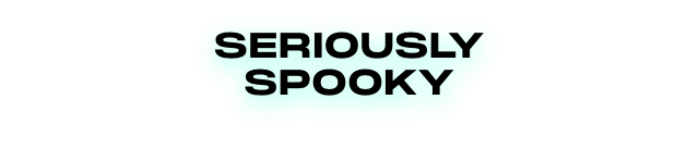 Seriously Spooky