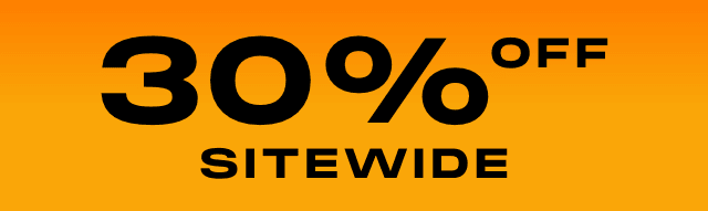 30% OFF SITEWIDE
