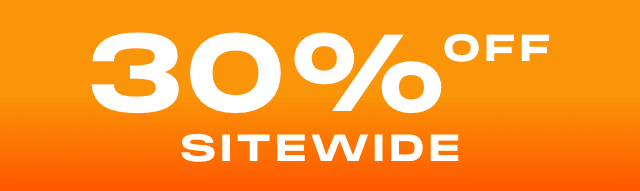 30% OFF SITEWIDE