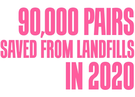 90,000 pairs saved from landfills in 2020.