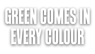 Green comes in evey color.