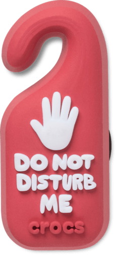Do Not Disturb Me