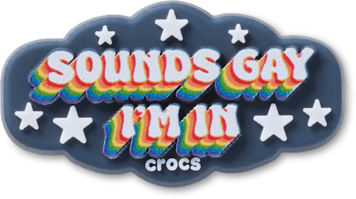 Сабо Jibbitz Sounds Gay Im In